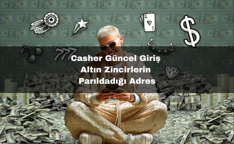 Casher güncel giriş